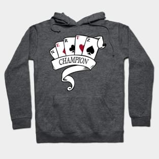 NERTZ Champion Card Game Scroll Shirt Hoodie